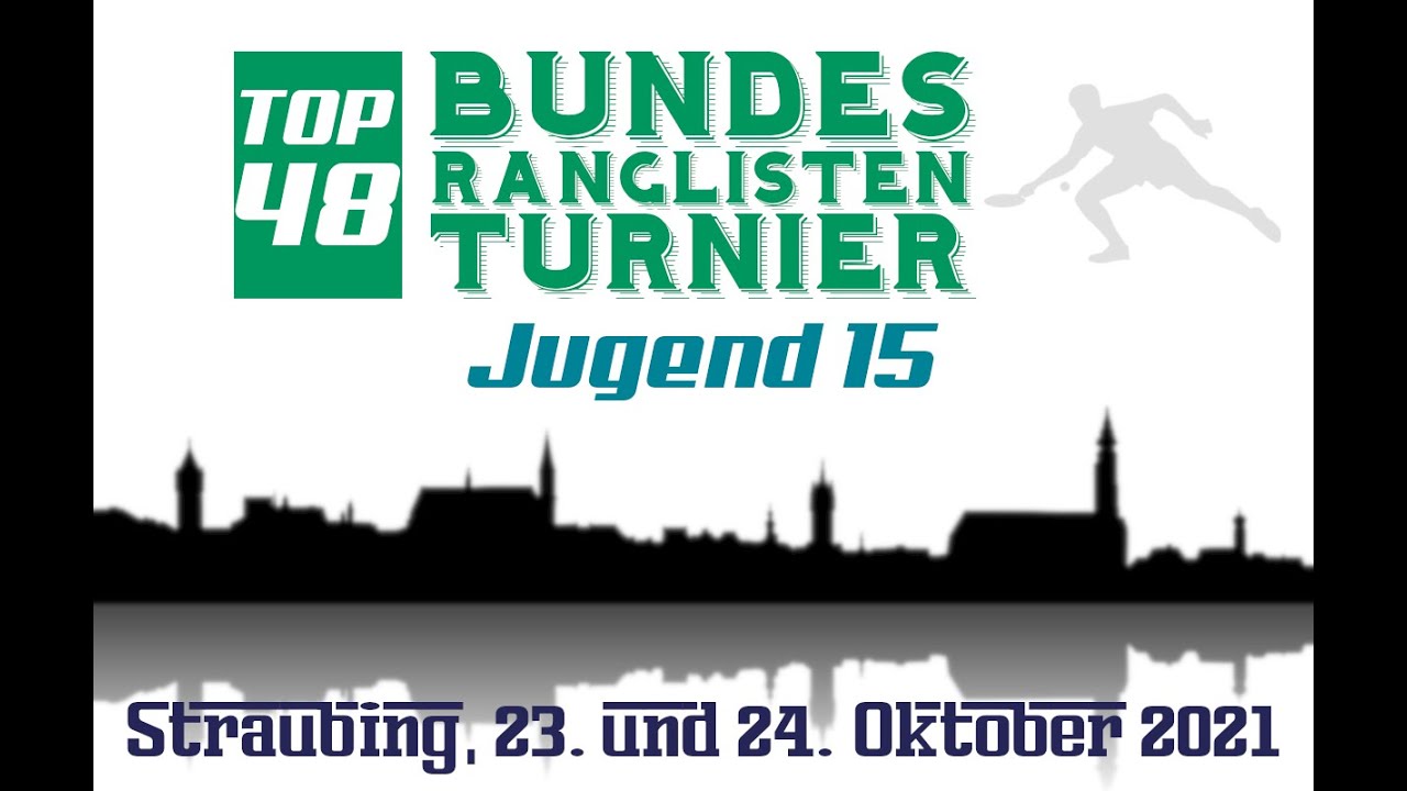 Top48 Bundesranlistenturnier Jugend 15 (Tag 1)