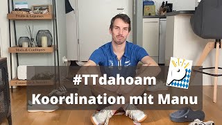 TTdahoam: Koordination mit Manu Hoffmann
