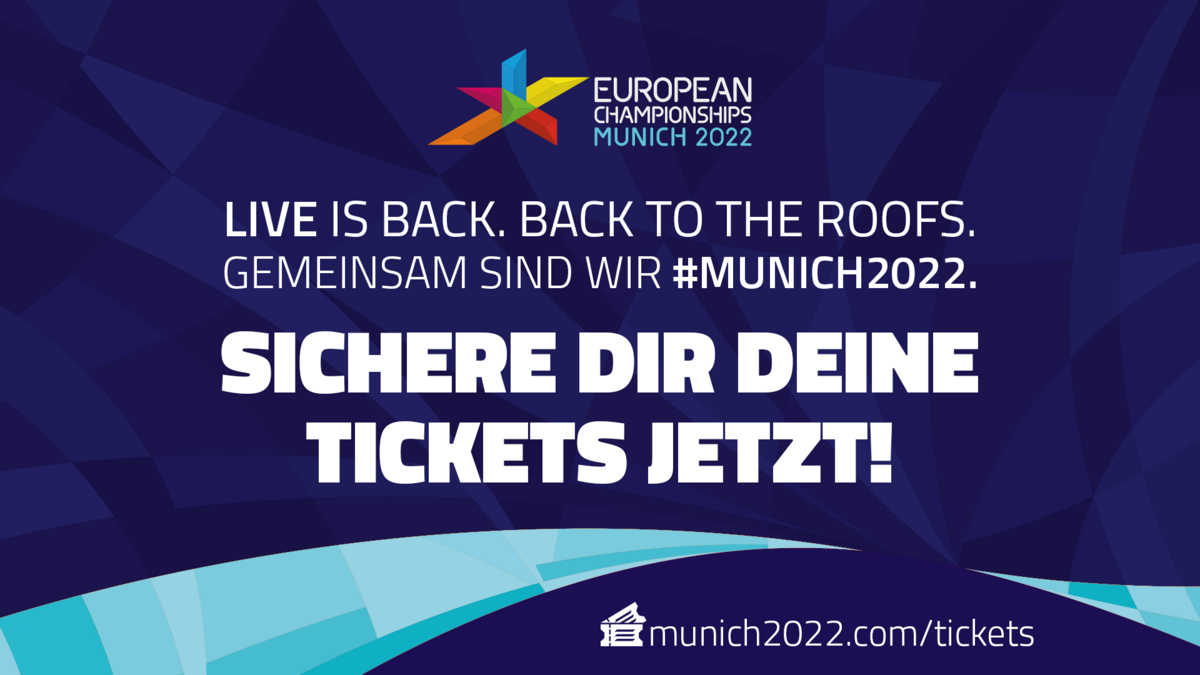 München 2022 Tickets ab heute erhältlich